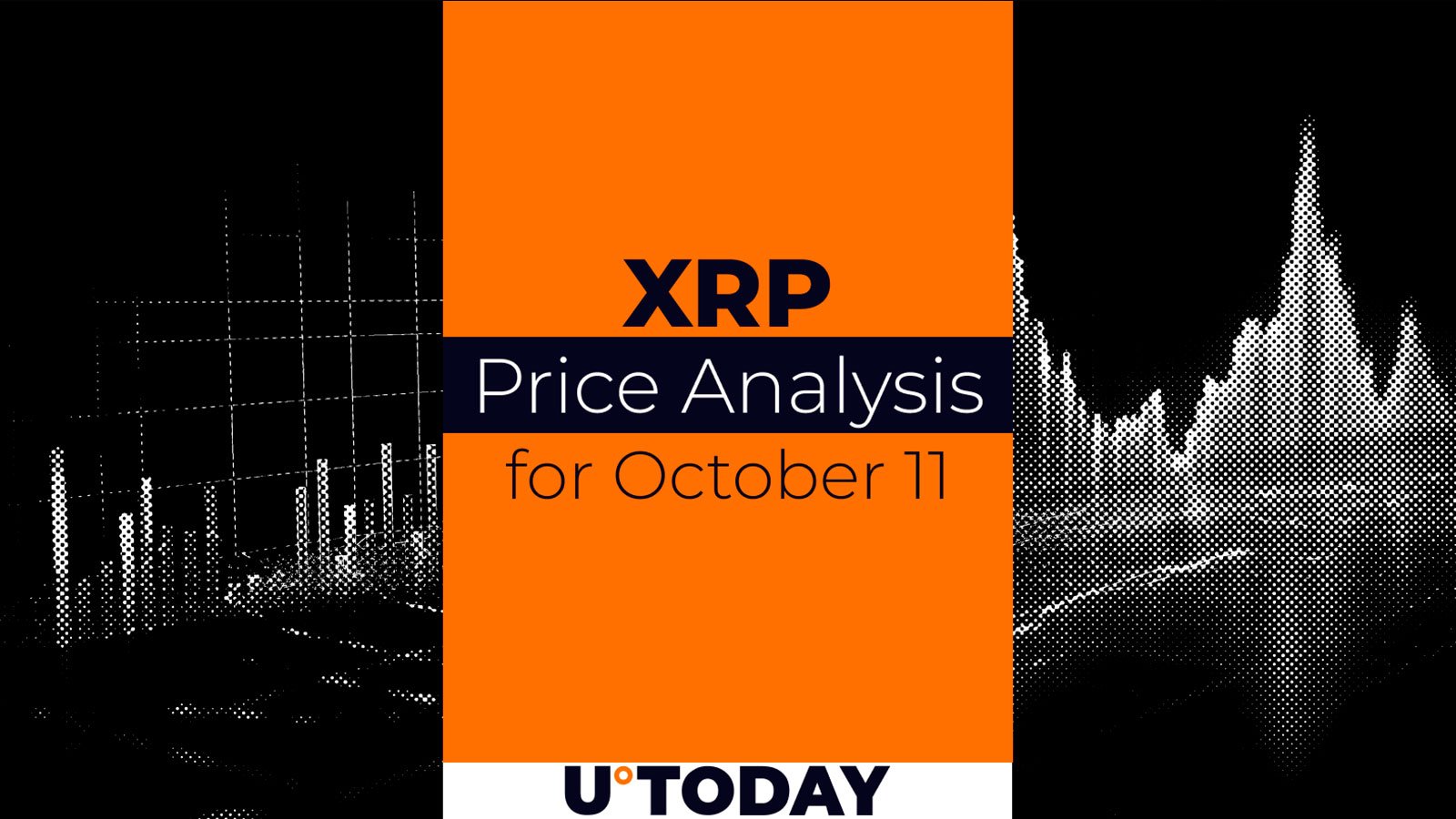 XRP Price Analysis for October 11 – U.Today
