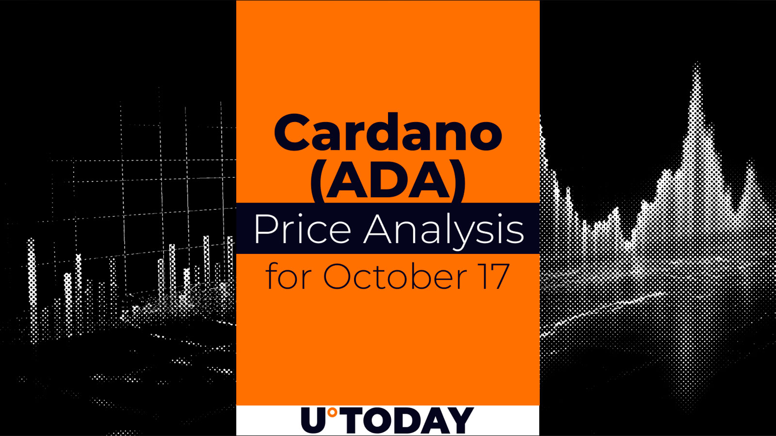 ۱۷ اکتبر تجزیه و تحلیل قیمت Cardano (ADA) – U.Today