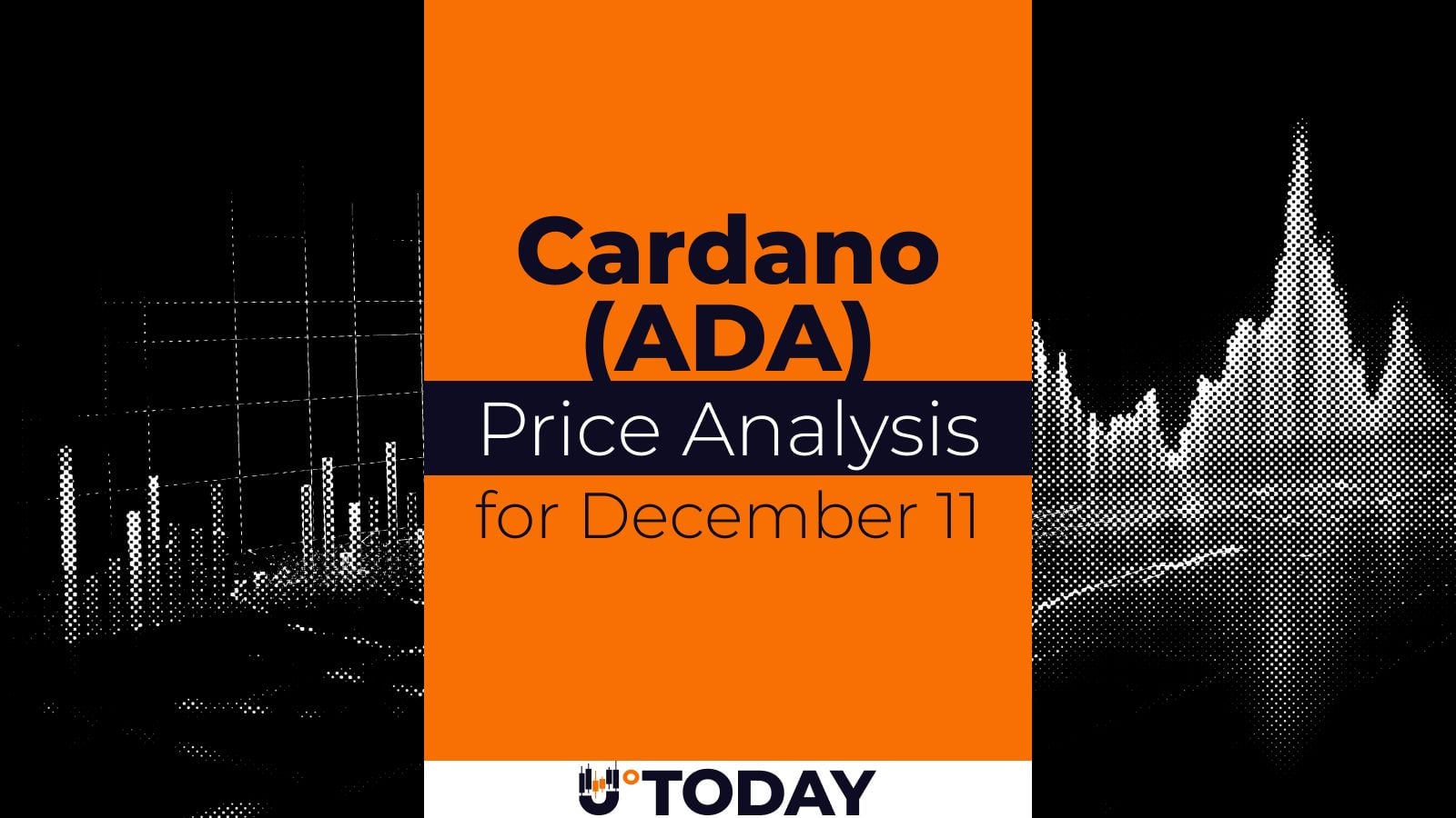 Cardano (ADA) Price Prediction for December 11 – U.Today